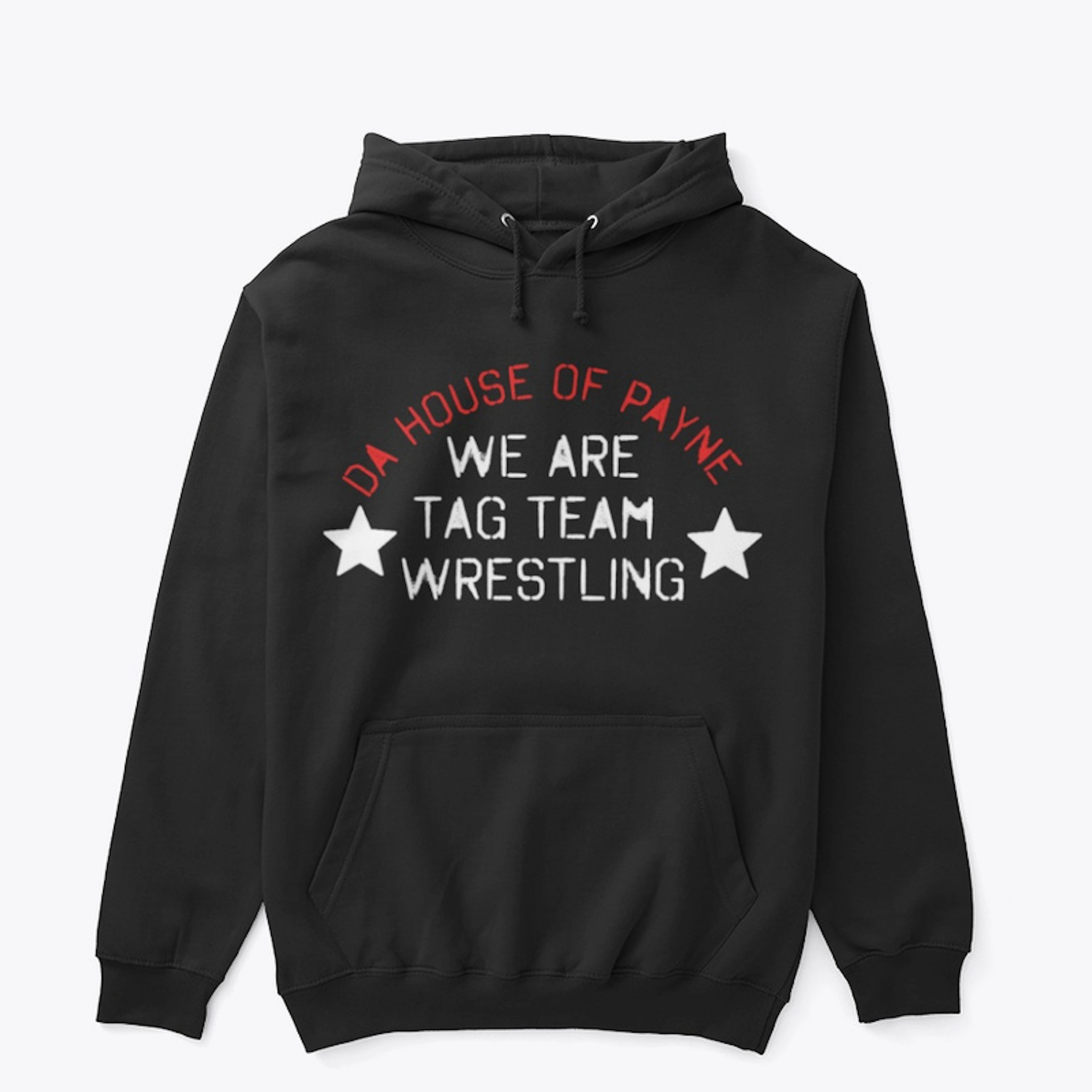 We Are Tag Team Wrestling Hoodie