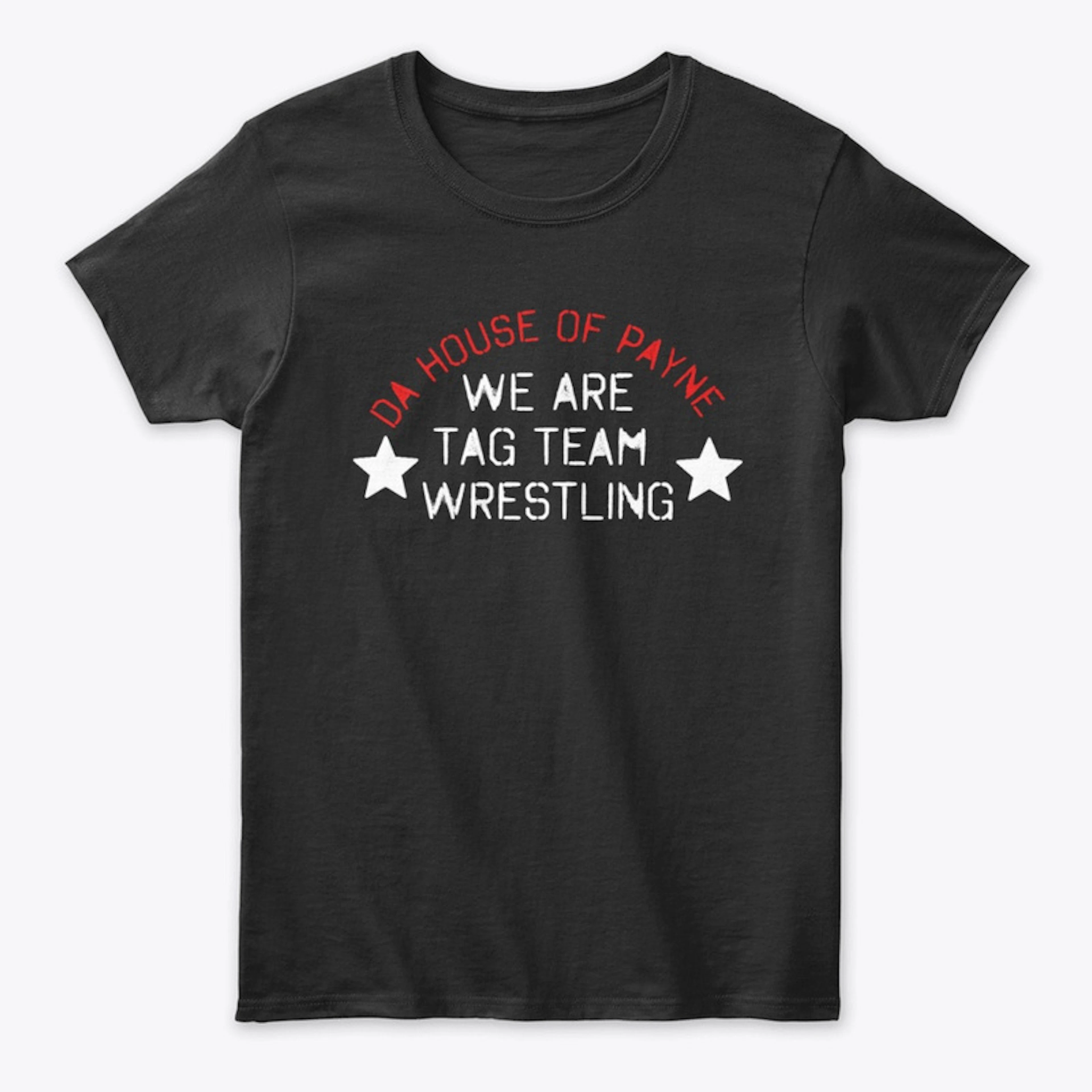 We Are Tag Team Wrestling Women's Tee